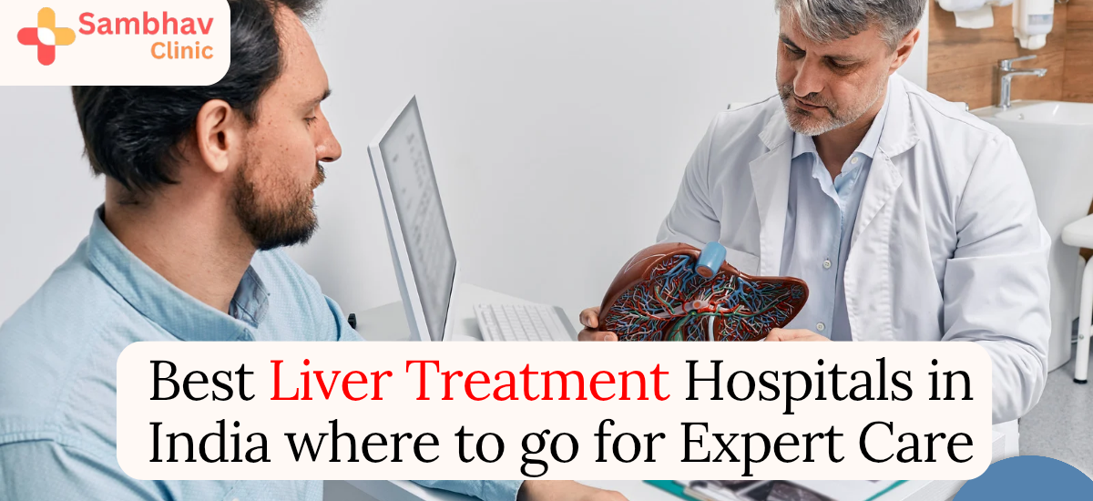 Best Hospital For Liver Treatment in India