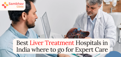 Best Hospital For Liver Treatment in India